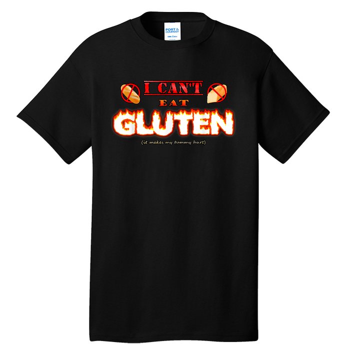 I Can't Eat Gluten It Makes My Tummy Hurt Apparel Tall T-Shirt