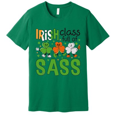 Irish Class Full Of Sass Premium T-Shirt