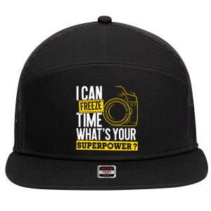 I Can Freeze Time Superpower Photographer Camera 7 Panel Mesh Trucker Snapback Hat