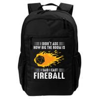 I Cast Fireball Funny Nerd Geek Wizard Magic Daily Commute Backpack