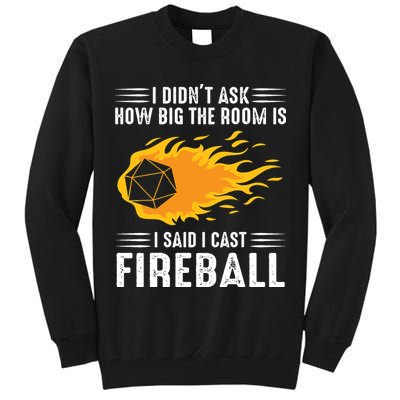 I Cast Fireball Funny Nerd Geek Wizard Magic Tall Sweatshirt