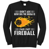 I Cast Fireball Funny Nerd Geek Wizard Magic Tall Sweatshirt