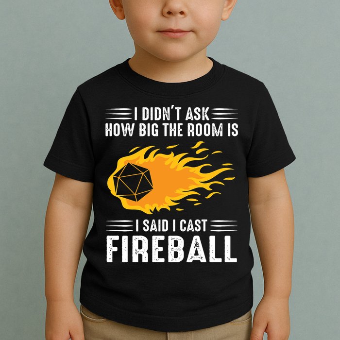 I Cast Fireball Funny Nerd Geek Wizard Magic Toddler T-Shirt