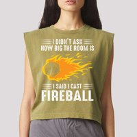 I Cast Fireball Funny Nerd Geek Wizard Magic Garment-Dyed Women's Muscle Tee