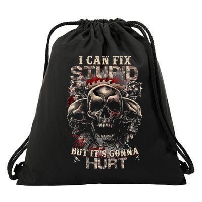 I Can Fix Stupid But Its Gonna Hurt Cool Skull Drawstring Bag