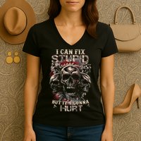 I Can Fix Stupid But Its Gonna Hurt Cool Skull Women's V-Neck T-Shirt