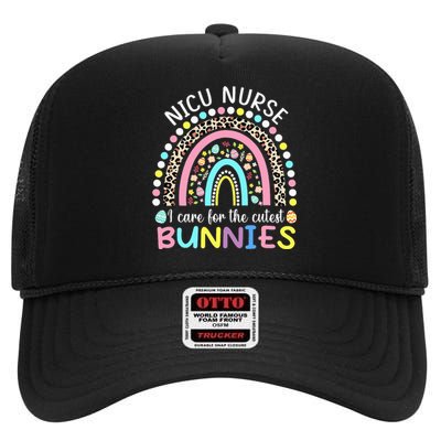 I Care For The Cutest Bunnies NICU Nurse Easter Day High Crown Mesh Back Trucker Hat