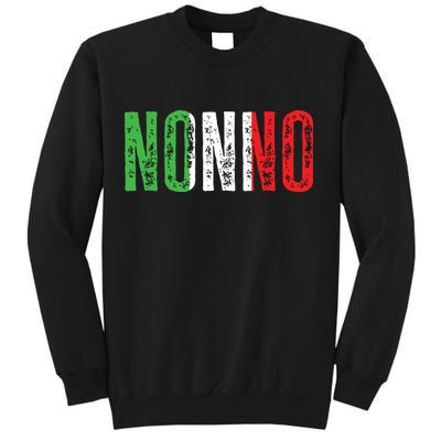 Italian Culture Family Italy Born Nonno Sweatshirt