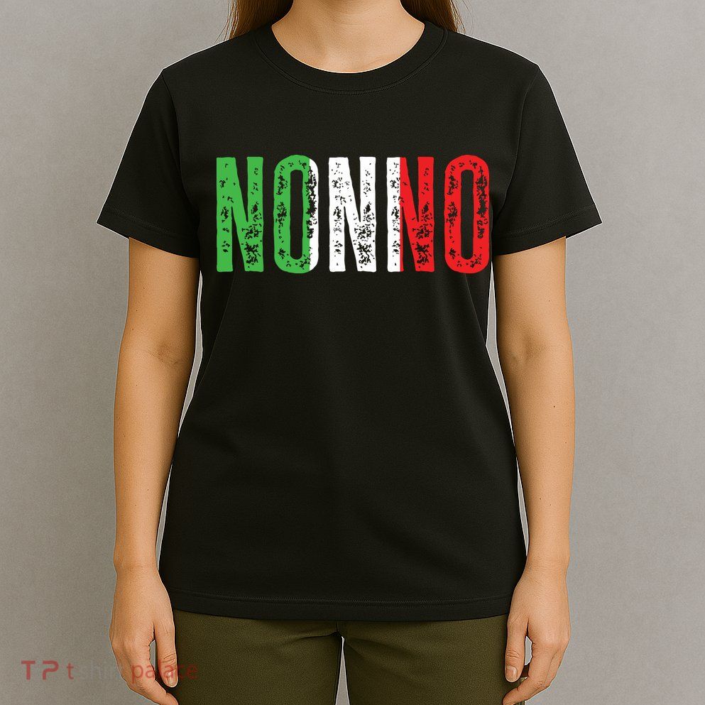 Italian Culture Family Italy Born Nonno T-Shirt