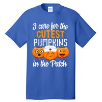 I Care For The Cutest Pumpkins In The Patch Nurse Halloween Meaningful Gift Tall T-Shirt