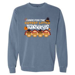 I Care For The Cutest Cool Turkey Nurse Thanksgiving Teacher Cool Gift Garment-Dyed Sweatshirt