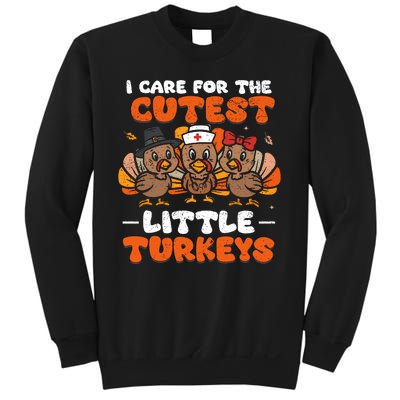 I Care For The Cutest Little Turkeys Thanksgiving Fall Nurse Sweatshirt