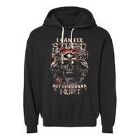 I Can Fix Stupid But Its Gonna Hurt Cool Skull Garment-Dyed Fleece Hoodie