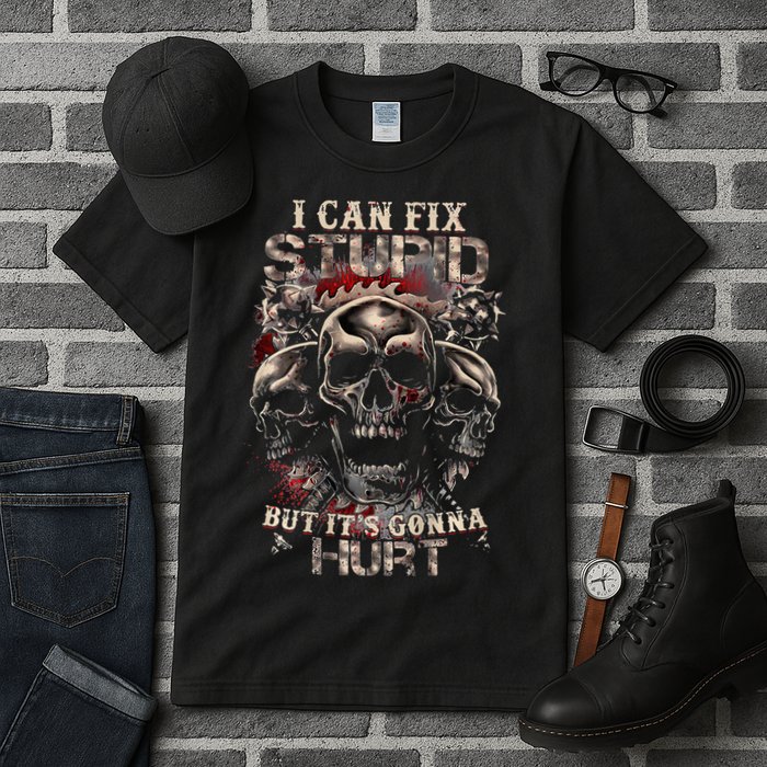 I Can Fix Stupid But Its Gonna Hurt Cool Skull Tall T-Shirt