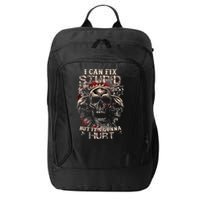 I Can Fix Stupid But Its Gonna Hurt Cool Skull City Backpack