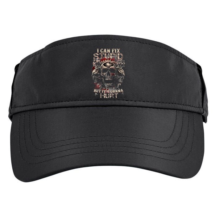 I Can Fix Stupid But Its Gonna Hurt Cool Skull Adult Drive Performance Visor