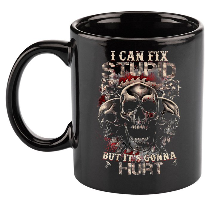 I Can Fix Stupid But Its Gonna Hurt Cool Skull 11oz C Handle Ceramic Mug