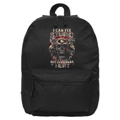 I Can Fix Stupid But Its Gonna Hurt Cool Skull 16 in Basic Backpack