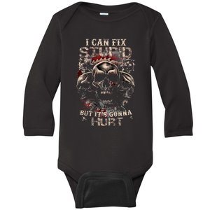 I Can Fix Stupid But Its Gonna Hurt Cool Skull Baby Long Sleeve Bodysuit