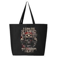I Can Fix Stupid But Its Gonna Hurt Cool Skull 25L Jumbo Tote