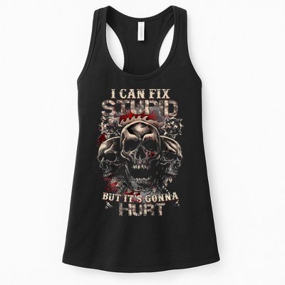 I Can Fix Stupid But Its Gonna Hurt Cool Skull Womens Tank Top