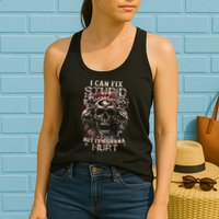 I Can Fix Stupid But Its Gonna Hurt Cool Skull Womens Tank Top