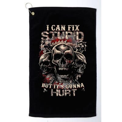 I Can Fix Stupid But Its Gonna Hurt Cool Skull Golf Towel