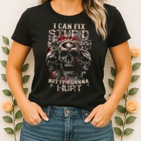 I Can Fix Stupid But Its Gonna Hurt Cool Skull Womens T-Shirt