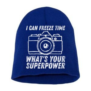 I Can Freeze Time Superpower Photographer Camera Photography Cool Gift Short Acrylic Beanie