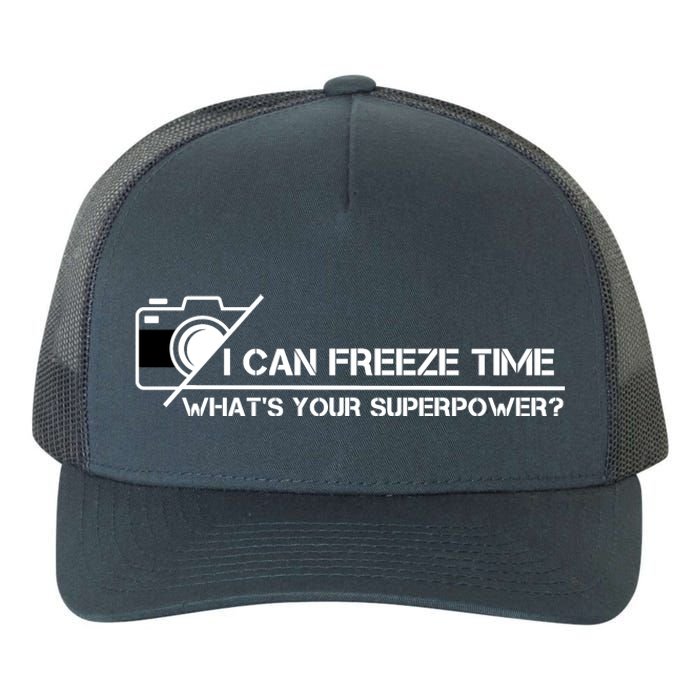 I Can Freeze Time What's Your Superpower Yupoong Adult 5-Panel Trucker Hat