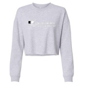 I Can Freeze Time What's Your Superpower Cropped Pullover Crew