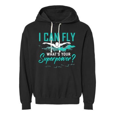 I Can Fly Whats Your Superpower Swimmer Tee Swimming Garment-Dyed Fleece Hoodie