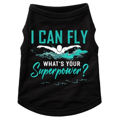 I Can Fly Whats Your Superpower Swimmer Tee Swimming Doggie Tank