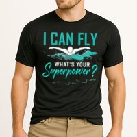 I Can Fly Whats Your Superpower Swimmer Tee Swimming Performance Shirt