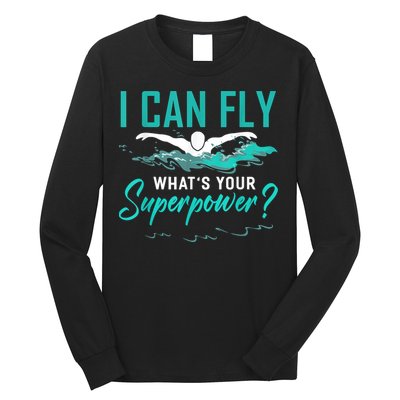 I Can Fly Whats Your Superpower Swimmer Tee Swimming Long Sleeve Shirt