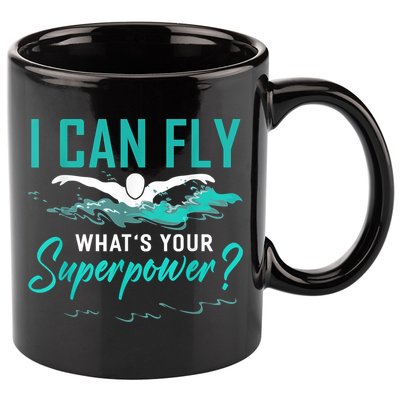 I Can Fly Whats Your Superpower Swimmer Tee Swimming 11oz C Handle Ceramic Mug