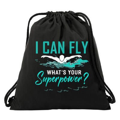 I Can Fly Whats Your Superpower Swimmer Tee Swimming Drawstring Bag