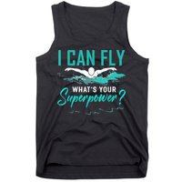 I Can Fly Whats Your Superpower Swimmer Tee Swimming Tank Top