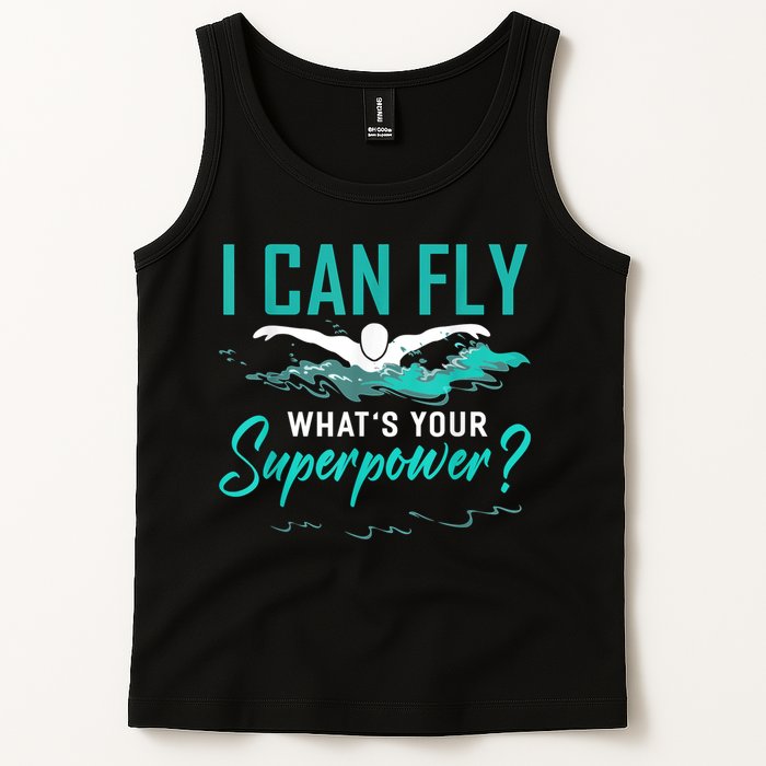 I Can Fly Whats Your Superpower Swimmer Tee Swimming Tank Top
