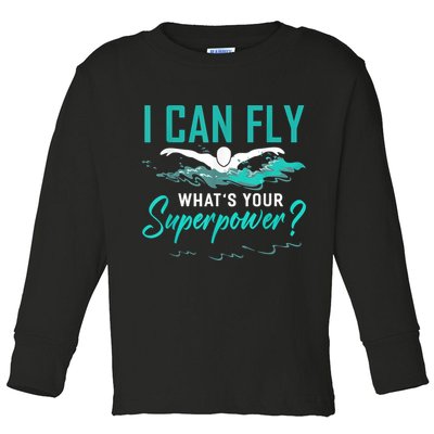 I Can Fly Whats Your Superpower Swimmer Tee Swimming Toddler Long Sleeve Shirt