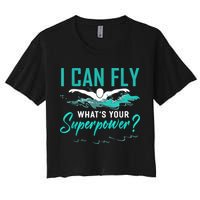 I Can Fly Whats Your Superpower Swimmer Tee Swimming Crop Top