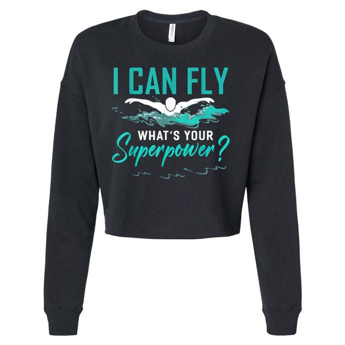 I Can Fly Whats Your Superpower Swimmer Tee Swimming Cropped Pullover Crew