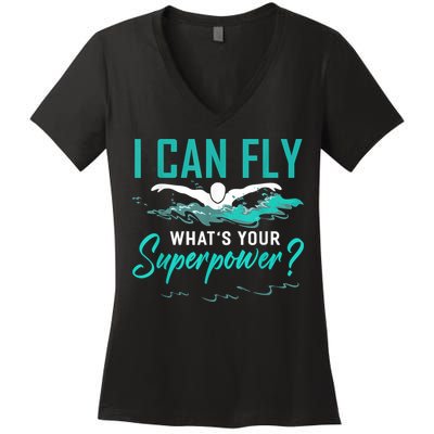 I Can Fly Whats Your Superpower Swimmer Tee Swimming Women's V-Neck T-Shirt