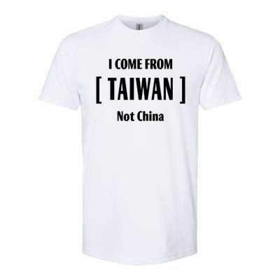 I Come From Tailwan Not China Cool Gift Softstyle CVC T-Shirt