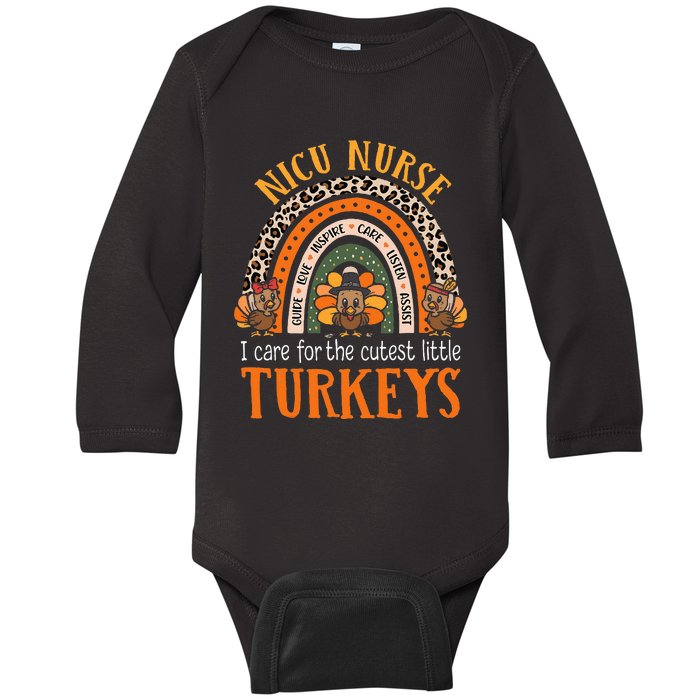 I Care For The Cutest Turkeys Thanksgiving Funny NICU Nurse Baby Long Sleeve Bodysuit