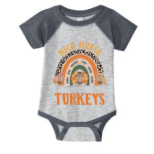 I Care For The Cutest Turkeys Thanksgiving Funny NICU Nurse Infant Baby Jersey Bodysuit