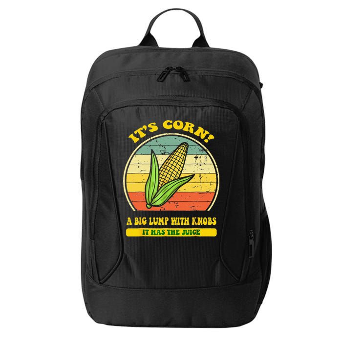 it's corn funny trendy design It’s Corn It Has The Juice tee City Backpack