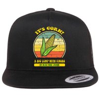 it's corn funny trendy design It’s Corn It Has The Juice tee Flatbill Hat