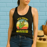 it's corn funny trendy design It’s Corn It Has The Juice tee Womens Tank Top