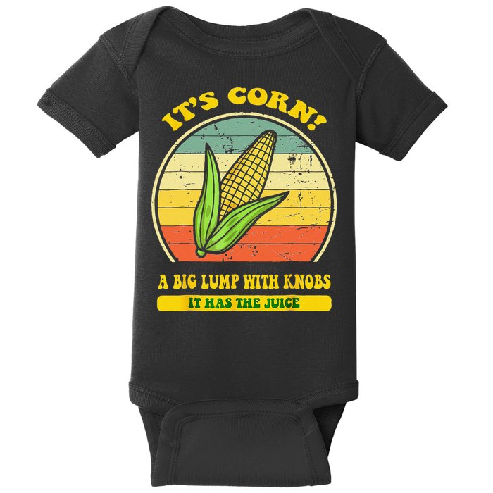 it's corn funny trendy design It’s Corn It Has The Juice tee Baby Bodysuit